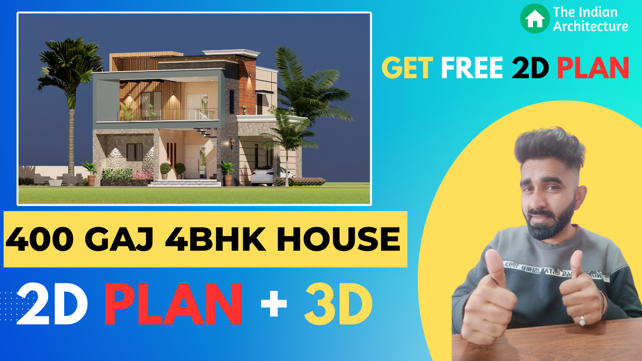 400 Gaj House Plan  || The Indian Architecture